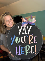 Yay You’re Here Door Hanger