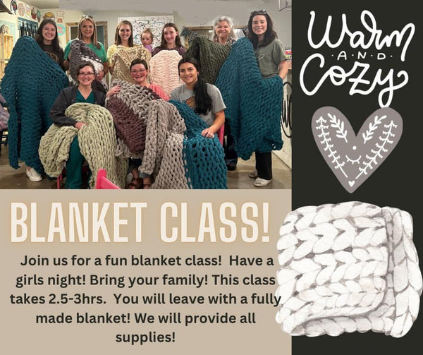 04/19/2024 (Friday 6:30 pm) Chunky Blanket Class