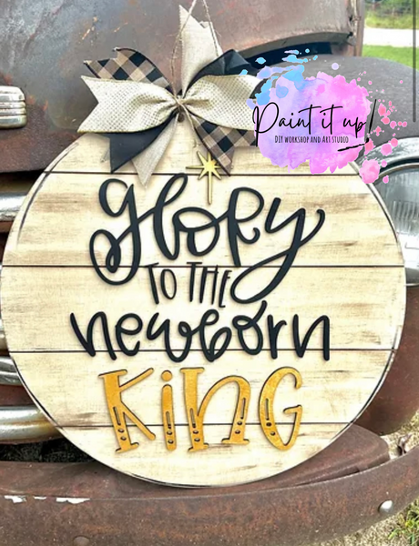 Glory to the Newborn King Door Hanger
