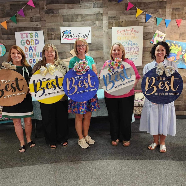 Best is Yet to Come Wooden Door Hanger