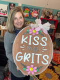 Kiss My Grits Wood Sign/Door Hanger (DIY)