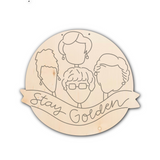 Golden Girls/Stay Golden Door Hanger/Wood Sign