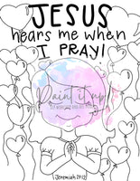Jesus Hears Me Jeremiah 29:12 Coloring Page