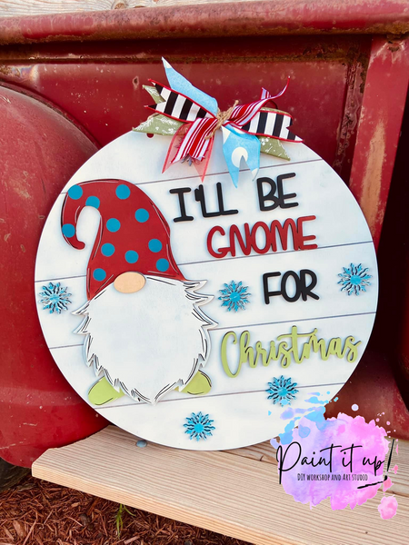 I’ll Be Gnome for Christmas Wooden Door Hanger