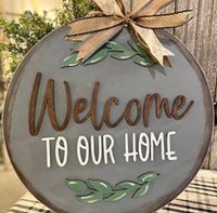 Welcome to Our Home Laurel Wooden Door Hanger