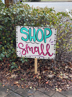 Shop Small Yard Sign
