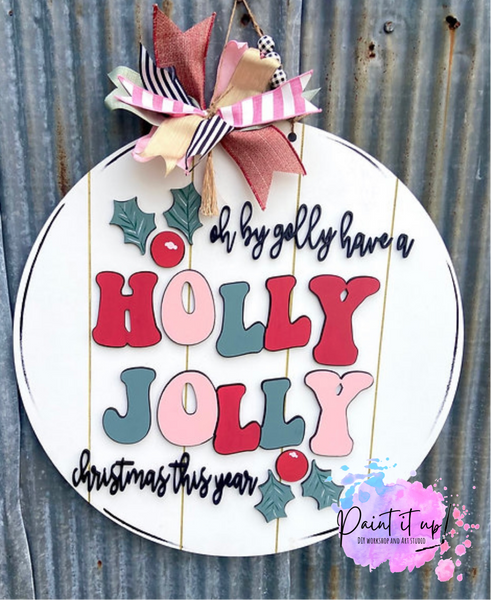 Holly Jolly By Golly Christmas Wooden Door Hanger